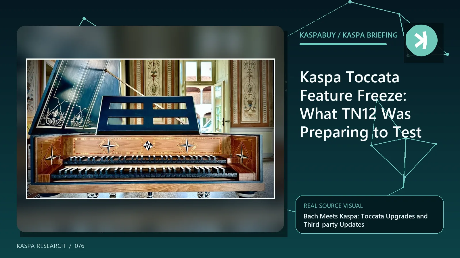 Editorial illustration for Kaspa Toccata Feature Freeze: What TN12 Was Preparing to Test